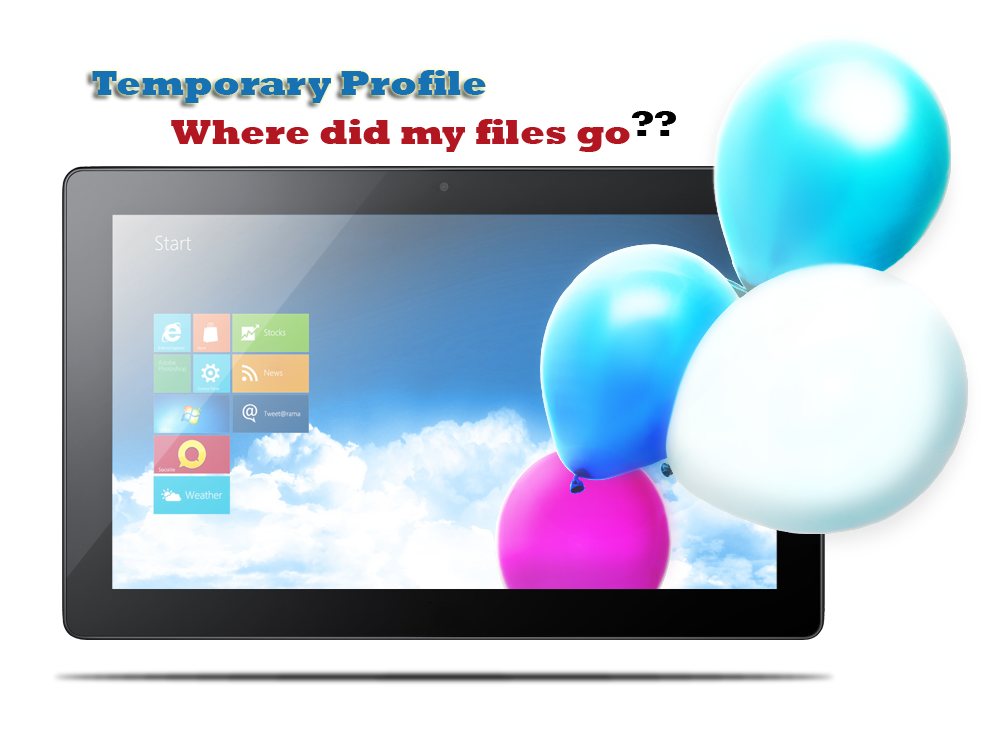 Windows 8 Temporary Profile Fix