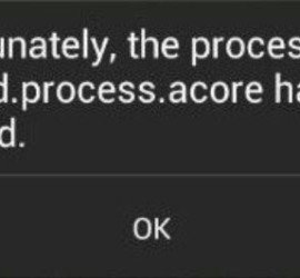 unfortunately the process android.process.acore has stopped