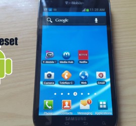 How to factory reset Samsung Galaxy S2