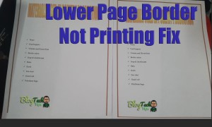 Page Borders are set Outside the Printable area Fix - BlogTechTips