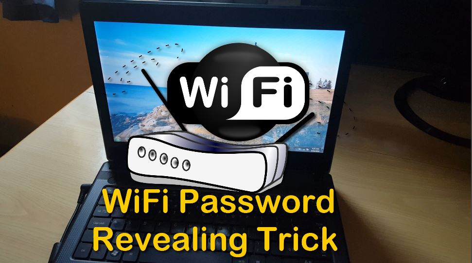 WiFi Password Revealer or revealing trick