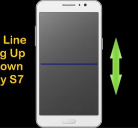Samsung Galaxy S7 Blue Horizontal Line Move Up and Down the screen