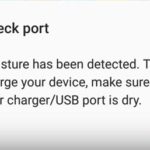 Galaxy S7 and S7 Edge moisture in charger port warning Fix