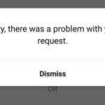 Sorry, there was a Problem with your request INSTAGRAM FIX