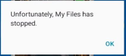 Unfortunately My Files Has Stopped 