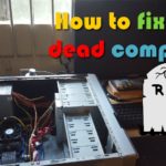 How to fix a dead computer