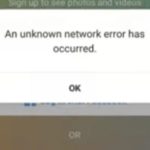 Unknown network Error has occurred Instagram Fix