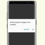 Unfortunately Instagram has stopped working Fix on Android