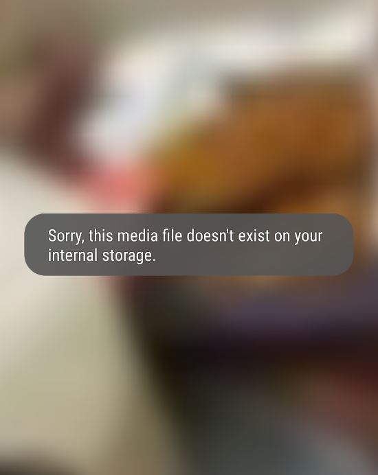 sorry this media file doesn't exist on your internal storage whatsapp
