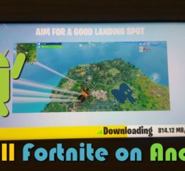 How to Install Fortnite on Android