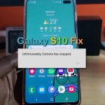 Unfortunately Camera has stopped Galaxy S10 Fix