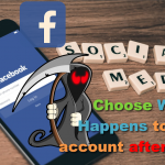 Choose What happens to your Facebook account after death