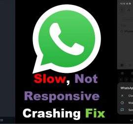 Whatsapp Slow, not responsive or crashing Fix Any Samsung