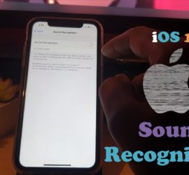 How to use sound recognition IOS 14