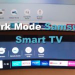 Dark Mode Samsung Smart TV