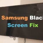 How to Fix Samsung TV Black Screen