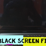 Samsung Laptop Black screen Fix