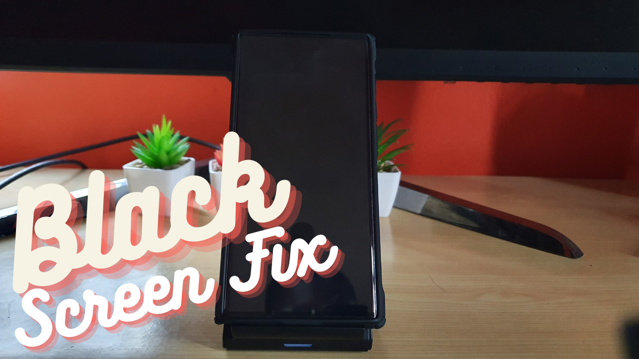 S22,S22 Plus,S22 Ultra Black Screen Fix