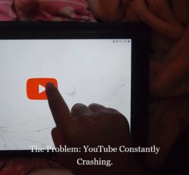 YouTube Crashing on Android Tablet or Phone Fix